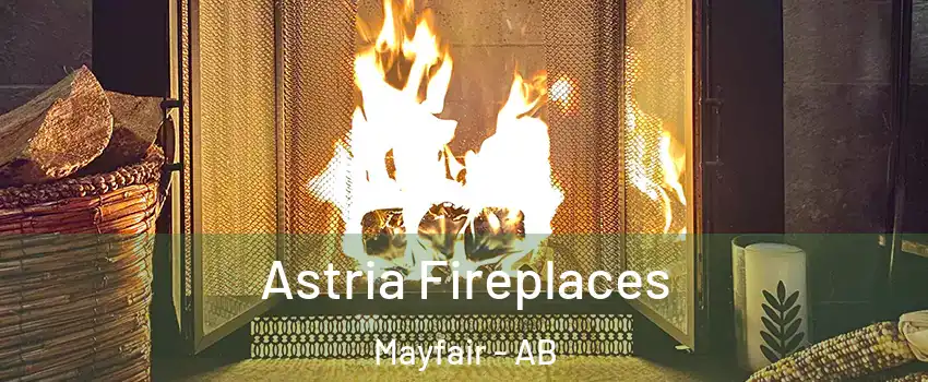 Astria Fireplaces Mayfair - AB