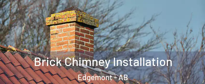 Brick Chimney Installation Edgemont - AB