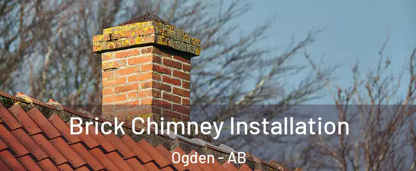 Brick Chimney Installation Ogden - AB