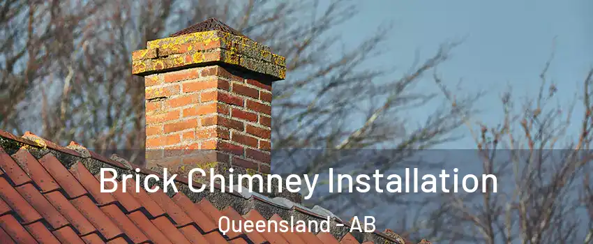 Brick Chimney Installation Queensland - AB