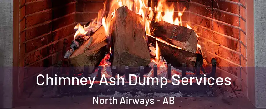 Chimney Ash Dump Services North Airways - AB