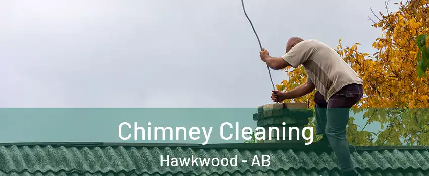 Chimney Cleaning Hawkwood - AB