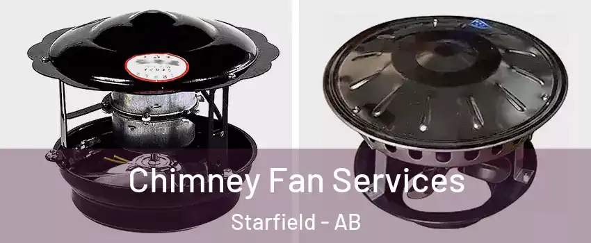 Chimney Fan Services Starfield - AB