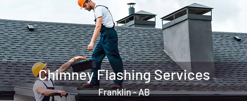 Chimney Flashing Services Franklin - AB
