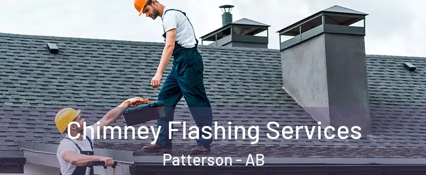 Chimney Flashing Services Patterson - AB