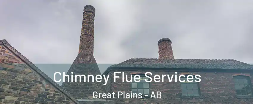 Chimney Flue Services Great Plains - AB