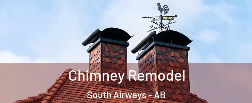 Chimney Remodel South Airways - AB