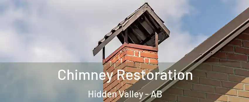 Chimney Restoration Hidden Valley - AB