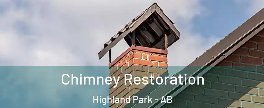 Chimney Restoration Highland Park - AB
