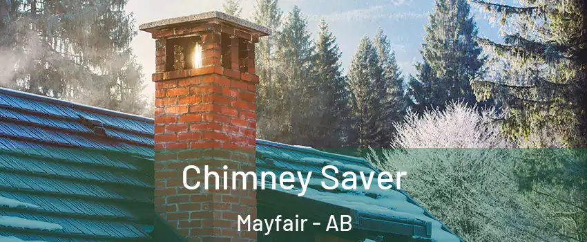 Chimney Saver Mayfair - AB
