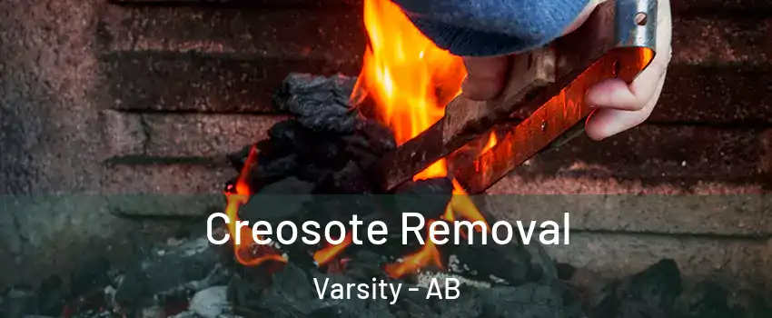 Creosote Removal Varsity - AB