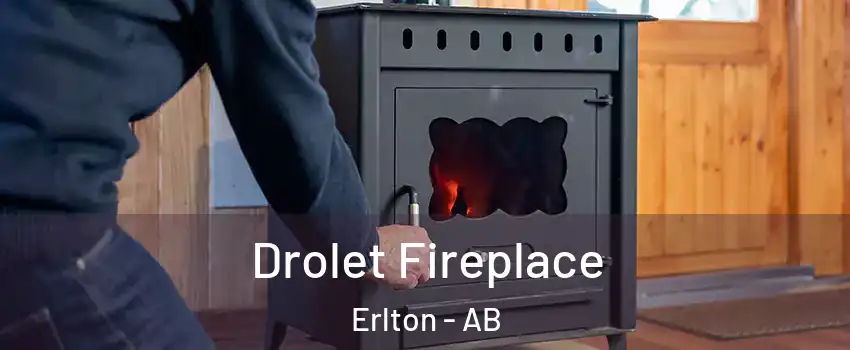 Drolet Fireplace Erlton - AB
