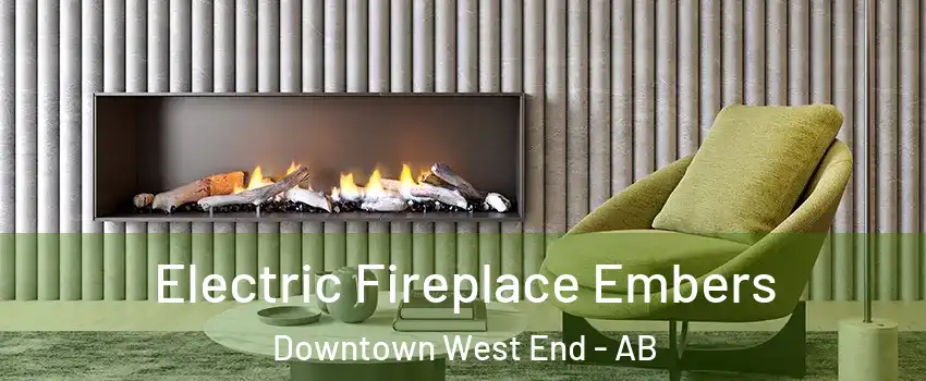 Electric Fireplace Embers Downtown West End - AB