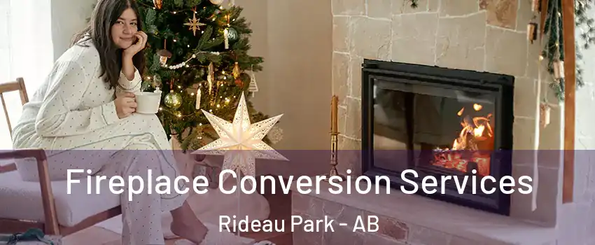 Fireplace Conversion Services Rideau Park - AB