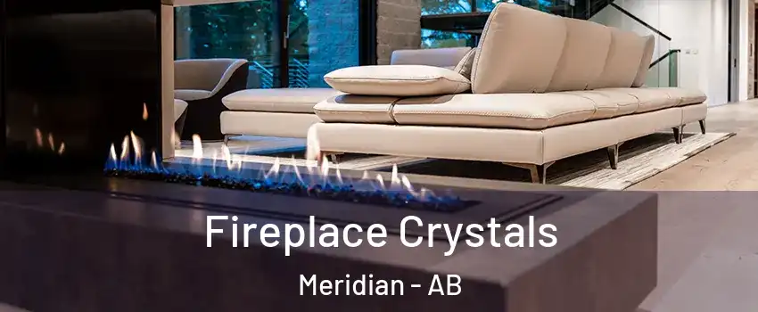 Fireplace Crystals Meridian - AB