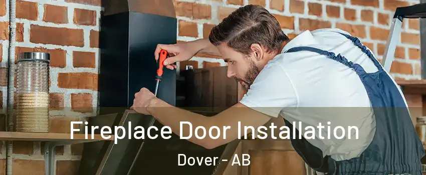 Fireplace Door Installation Dover - AB