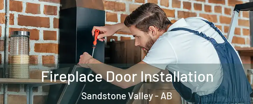 Fireplace Door Installation Sandstone Valley - AB