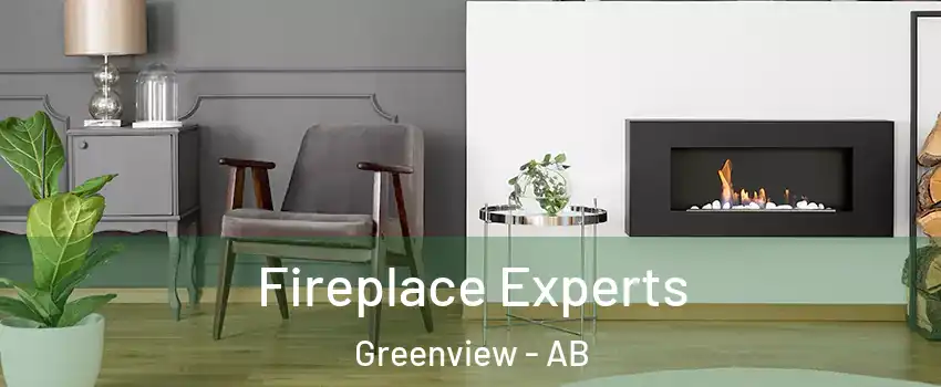 Fireplace Experts Greenview - AB