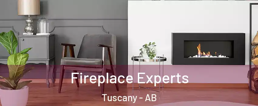 Fireplace Experts Tuscany - AB