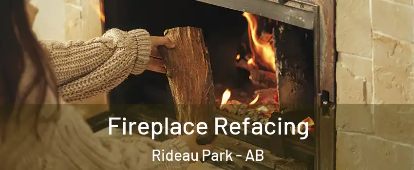 Fireplace Refacing Rideau Park - AB