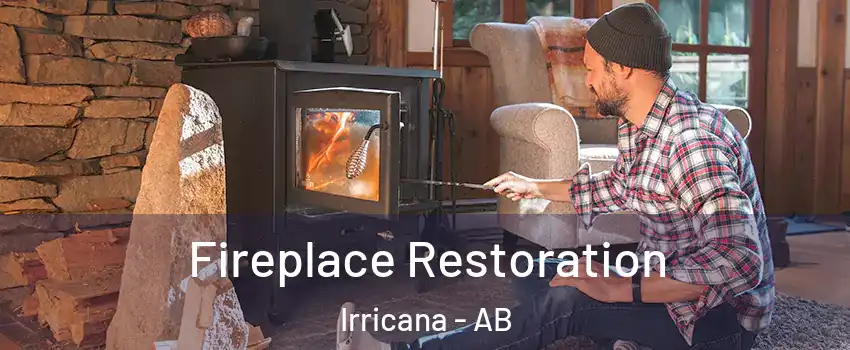 Fireplace Restoration Irricana - AB