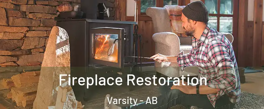 Fireplace Restoration Varsity - AB