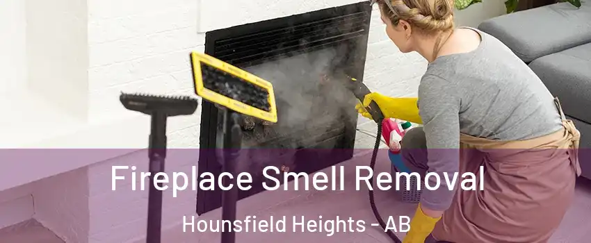 Fireplace Smell Removal Hounsfield Heights - AB