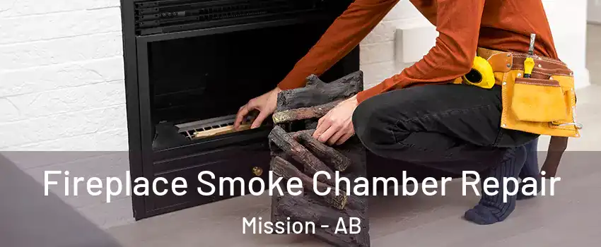 Fireplace Smoke Chamber Repair Mission - AB