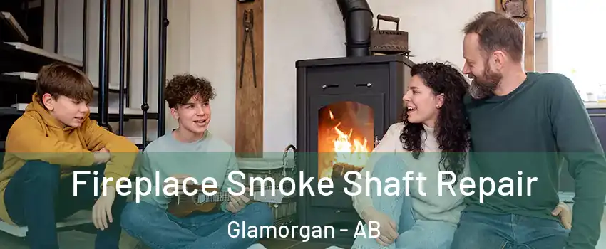 Fireplace Smoke Shaft Repair Glamorgan - AB