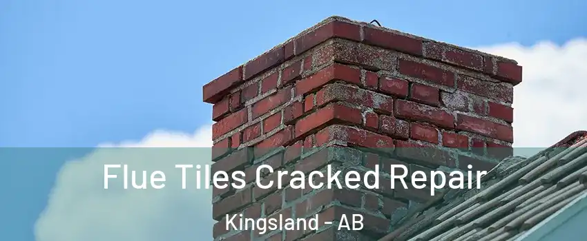 Flue Tiles Cracked Repair Kingsland - AB