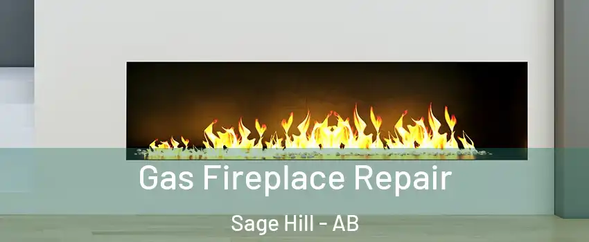 Gas Fireplace Repair Sage Hill - AB