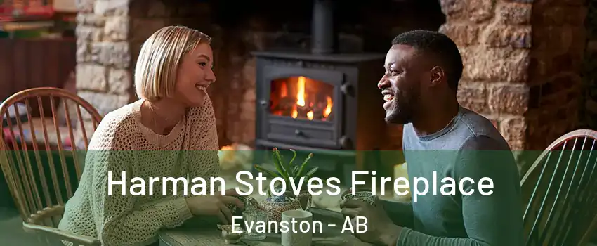 Harman Stoves Fireplace Evanston - AB