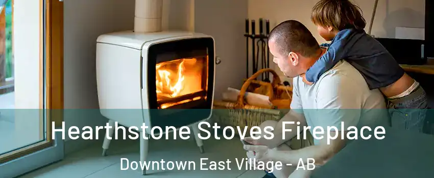 Hearthstone Stoves Fireplace Downtown East Village - AB