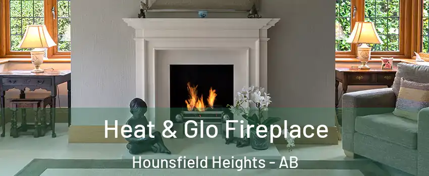 Heat & Glo Fireplace Hounsfield Heights - AB