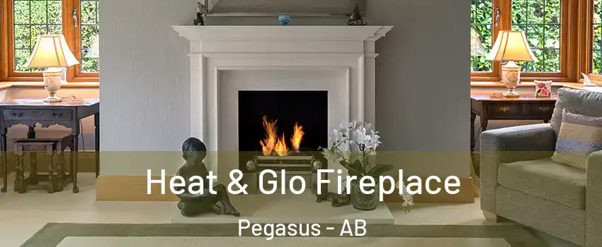 Heat & Glo Fireplace Pegasus - AB