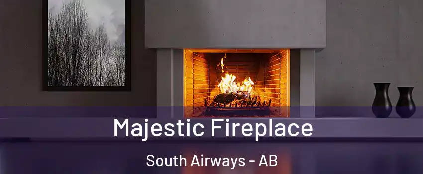 Majestic Fireplace South Airways - AB