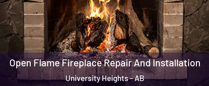 Open Flame Fireplace Repair And Installation University Heights - AB