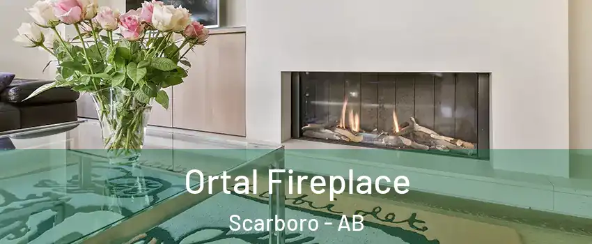 Ortal Fireplace Scarboro - AB