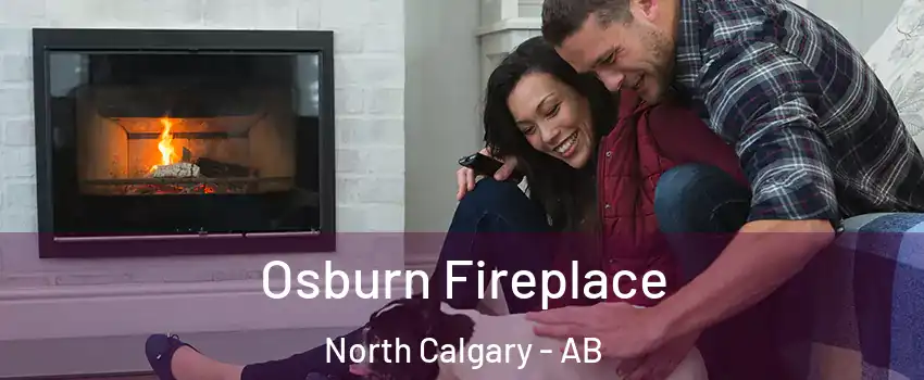 Osburn Fireplace North Calgary - AB