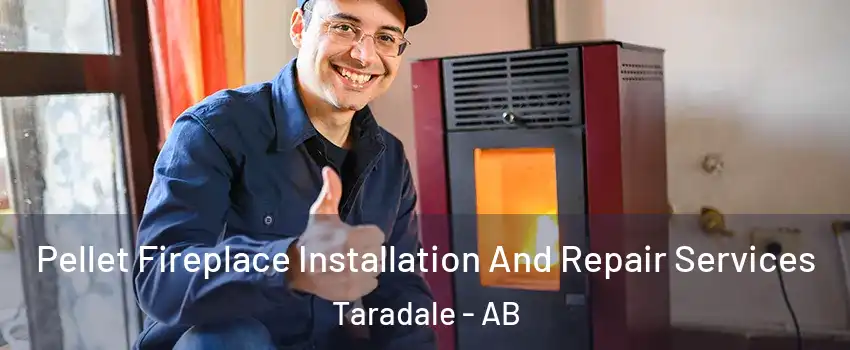 Pellet Fireplace Installation And Repair Services Taradale - AB
