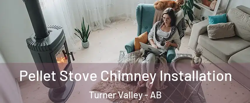 Pellet Stove Chimney Installation Turner Valley - AB