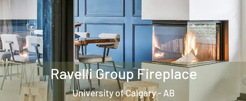 Ravelli Group Fireplace University of Calgary - AB