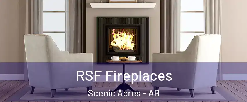 RSF Fireplaces Scenic Acres - AB