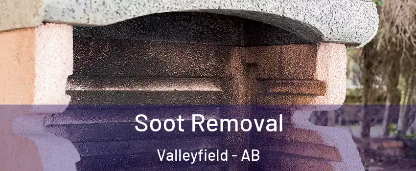 Soot Removal Valleyfield - AB