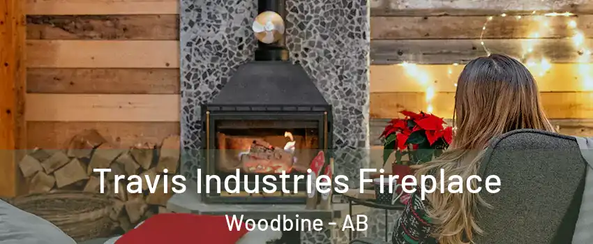 Travis Industries Fireplace Woodbine - AB