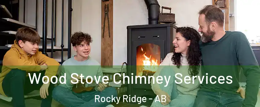 Wood Stove Chimney Services Rocky Ridge - AB