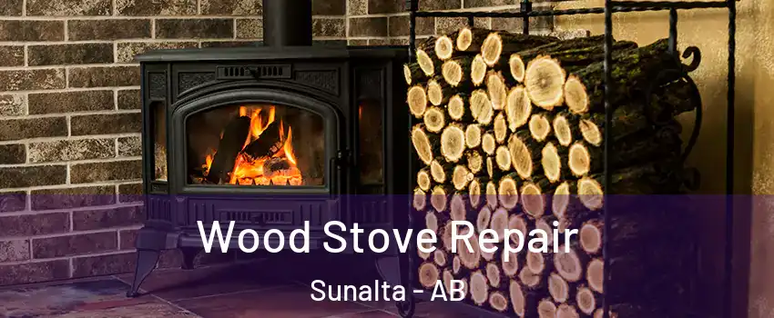 Wood Stove Repair Sunalta - AB