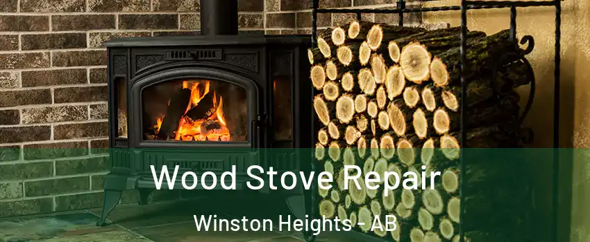 Wood Stove Repair Winston Heights - AB